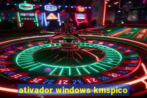 ativador windows kmspico